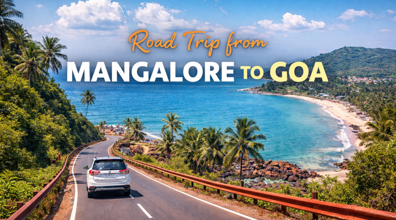 Road Trip from Mangalore to Goa