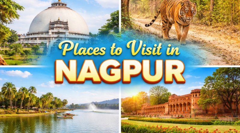 places to visit in nagpur