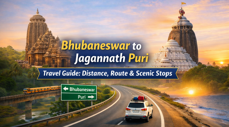 Bhubaneswar to Jagannath Puri Travel Guide