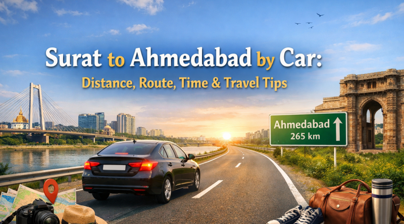 Surat to Ahmedabad by Car